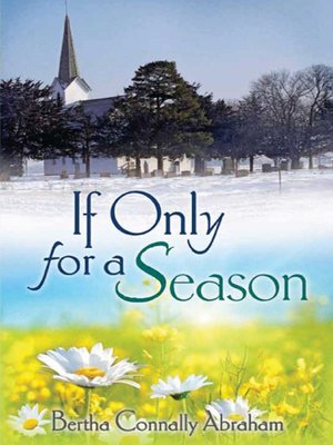 cover image of If Only for a Season